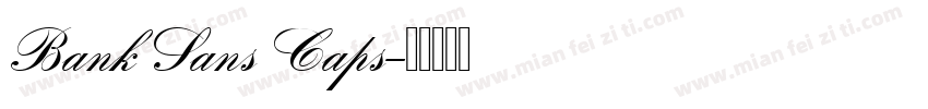 Bank Sans Caps字体转换